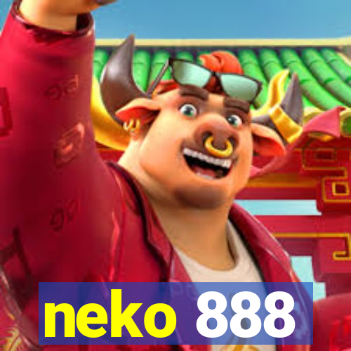 neko 888